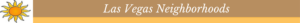 Las Vegas Neighborhoods logo banner